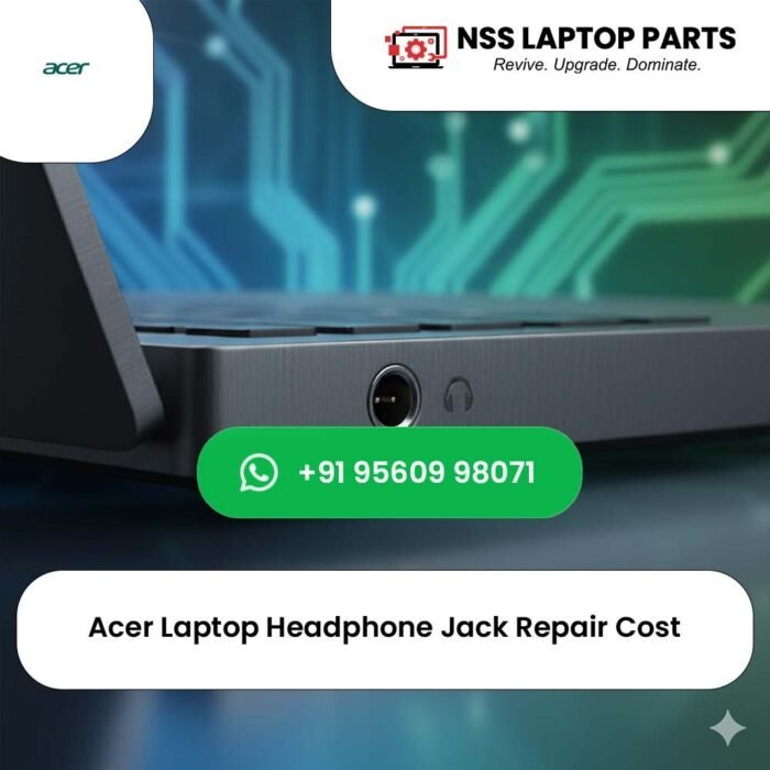 Acer Laptop Headphone Jack Repair Cost